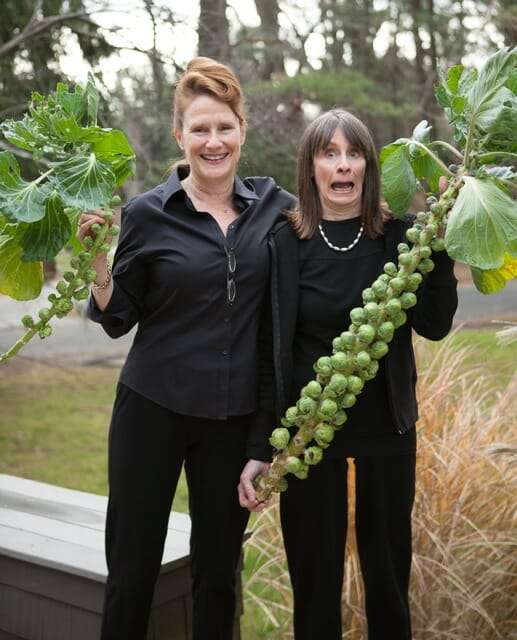 Marion Roach Smith and Margaret Roach with homegrown Brussels sprouts